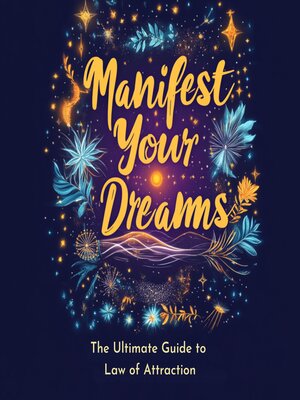 cover image of Manifest Your Dreams